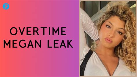 ovetime megan leak|Overtime Megan